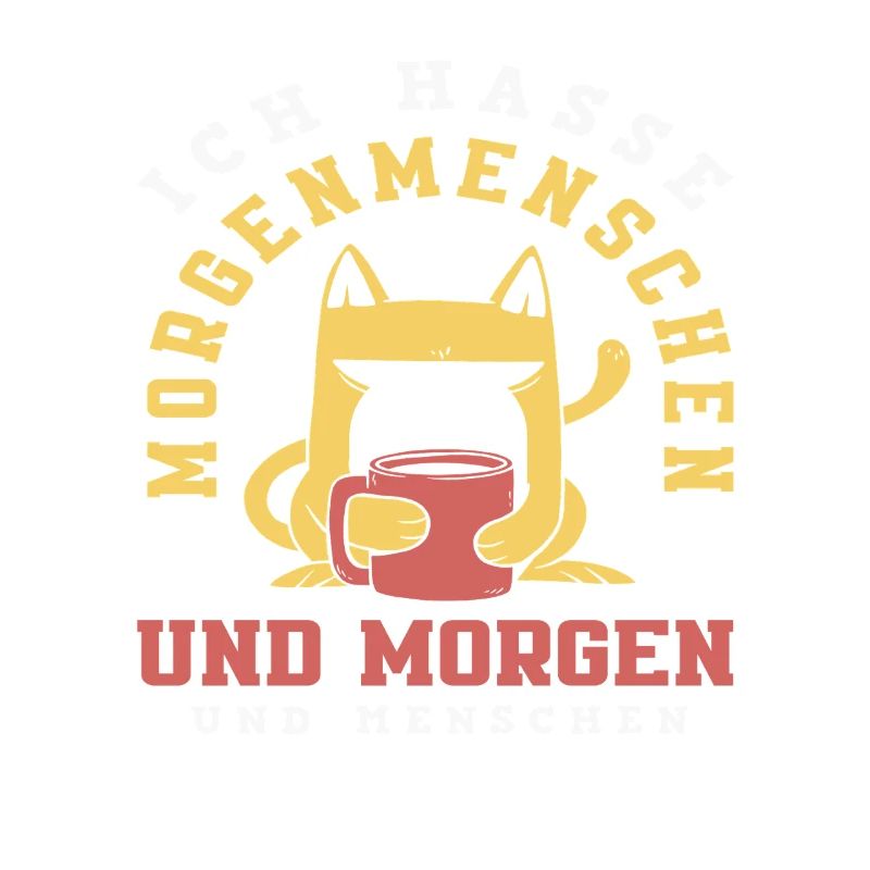 Ich hasse Morgenmenschen Kaffee Katze