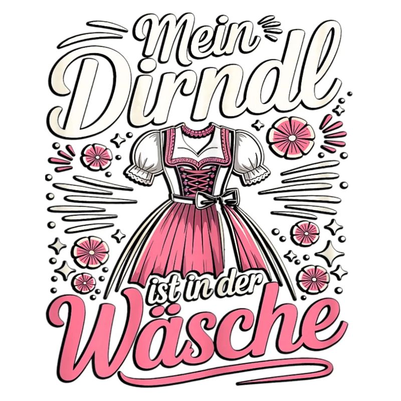 My dirndl is in the laundry