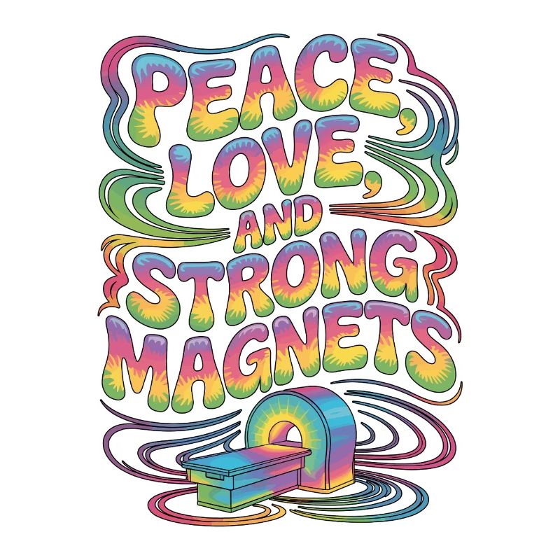 MRI Tech Peace Love And Radiologic Technologist