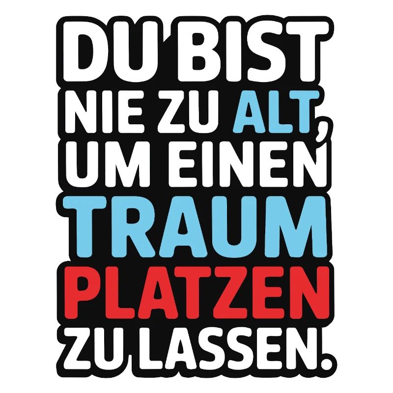 Conception de Dream Burst Never Too Old