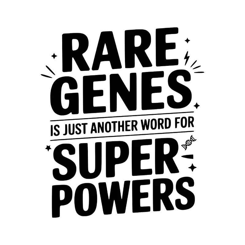 Rare Genes is Just Another Word for Superpowers