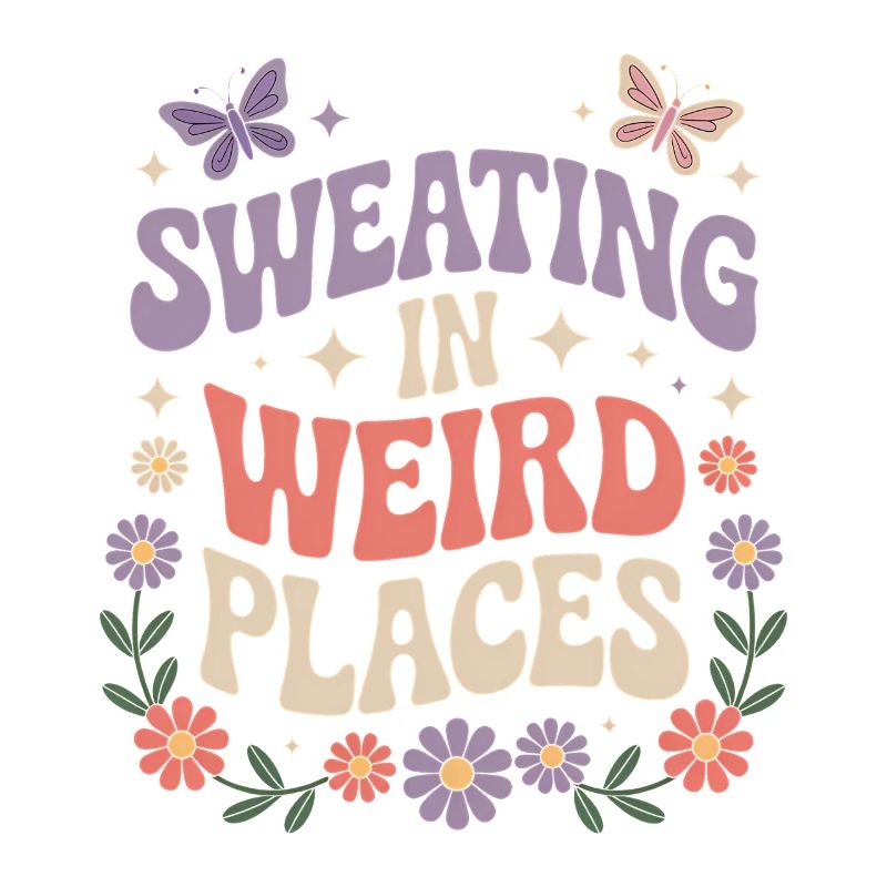Sweating Sayings Funny Sweating Gift