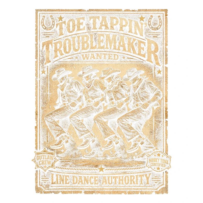 Line Dance Line Dancer Toe Tappin Troublemaker