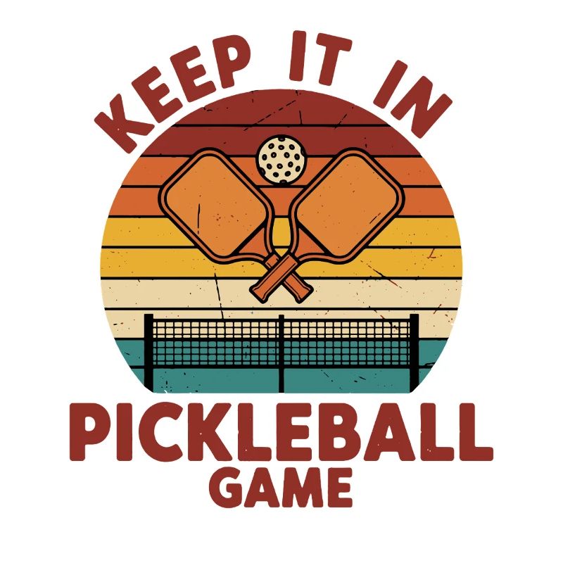 Pickleball Keep It In Game Funny Player Paddles