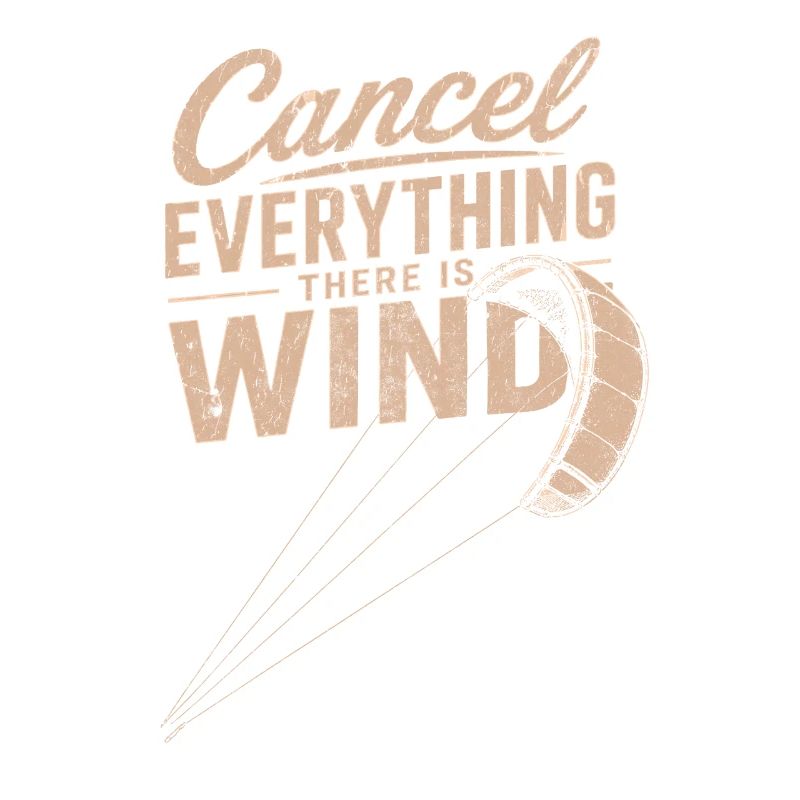 Windspruch Grafik: Cancel Everything Wind