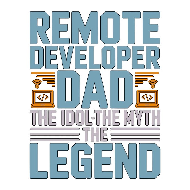Remote Developer Dad The Idol The Web Developer