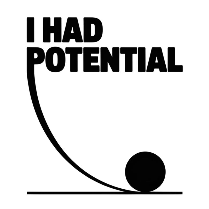 J’avais des potentiels sciences, mathématiques, physique