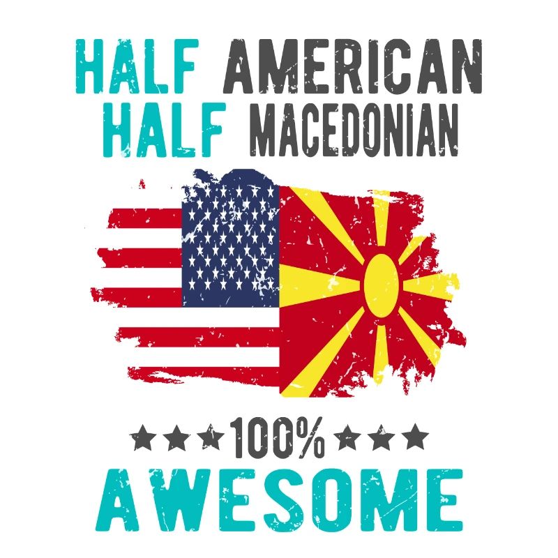 Half American Half Macedonian