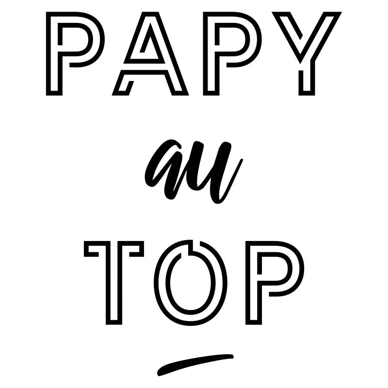 Papy au top