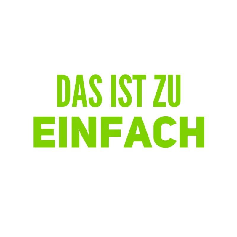 zu einfach
