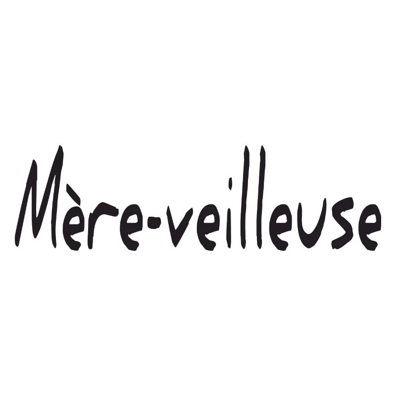 mere veilleuse - Mère-veilleuse mère merveilleuse