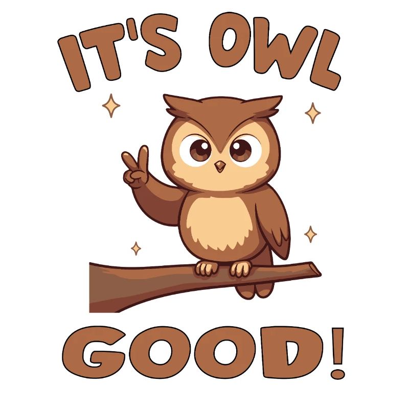 Niedliche Eule mit aufmunternder Botschaft