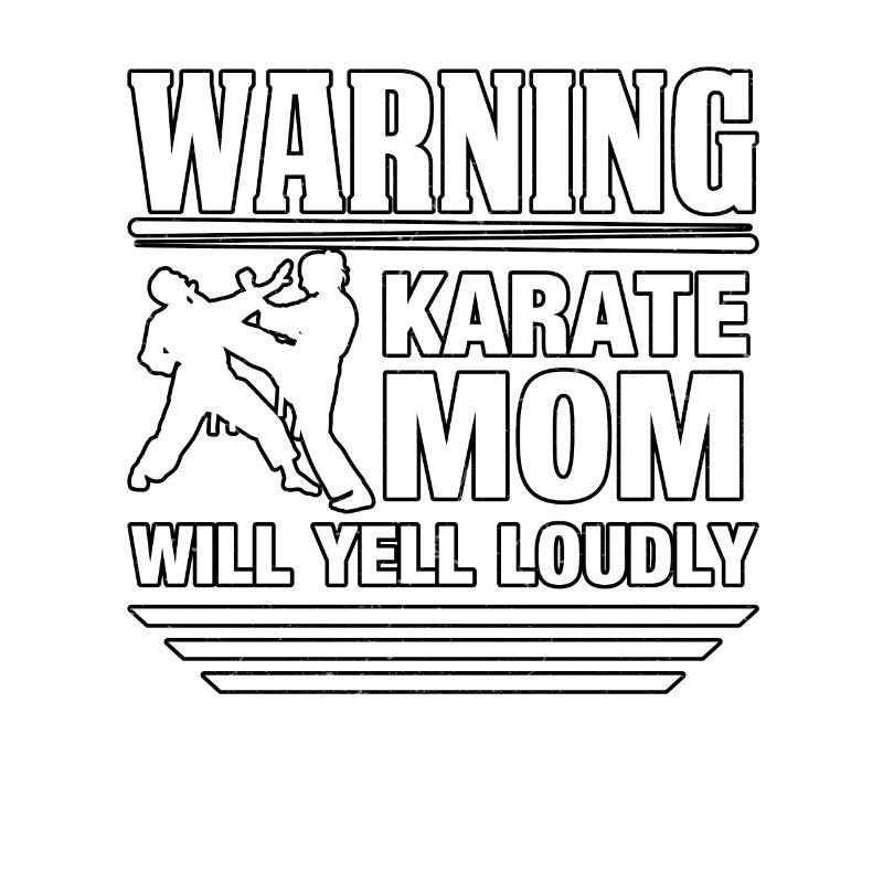 Warnung Karate Mama wird laut schreien
