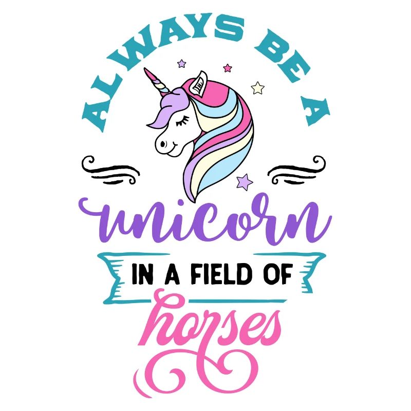 Sei immer ein Einhorn