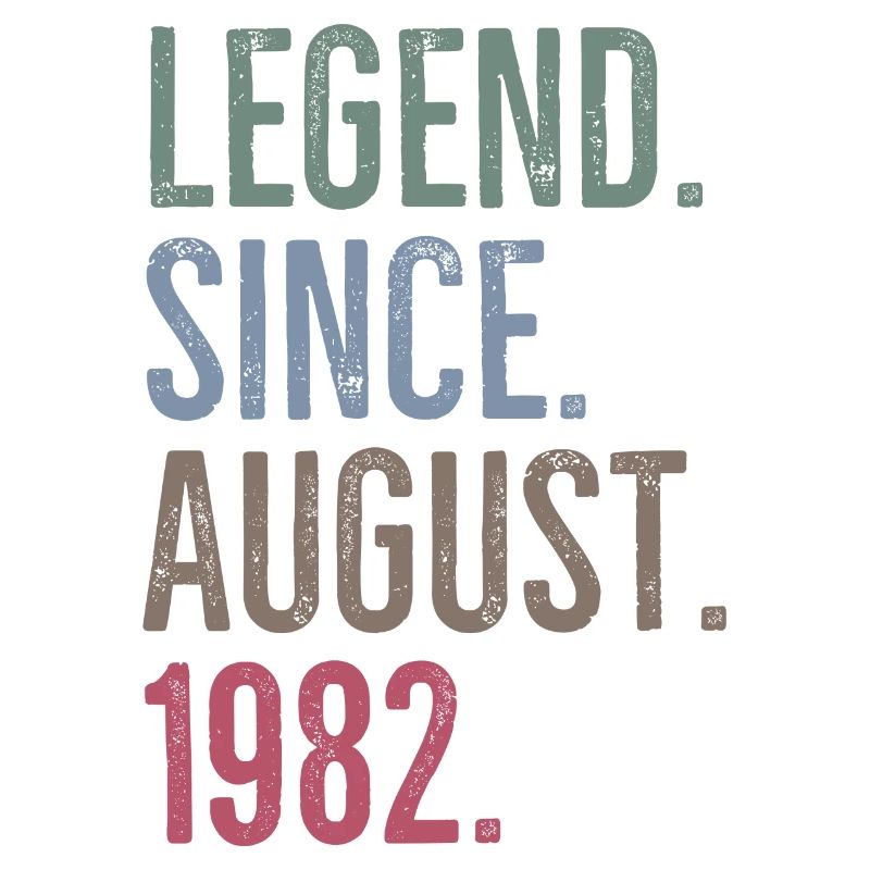 Legend Since August 1982