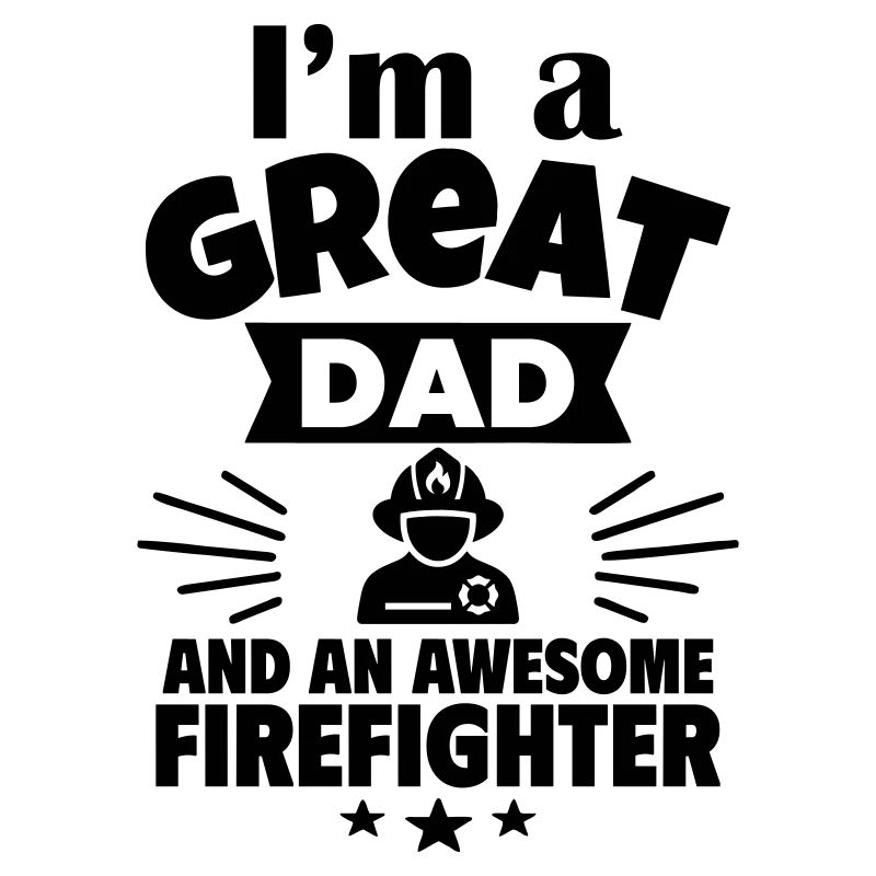 toller Papa und ein echter Feuerwehrmann