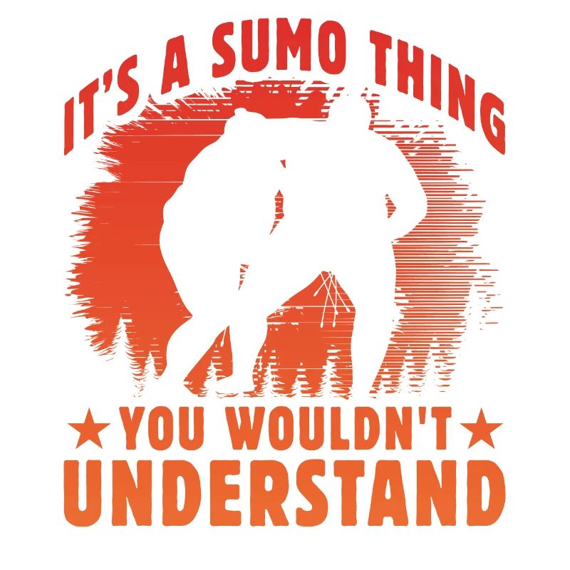 C’est un truc de sumo que vous ne comprendriez pas
