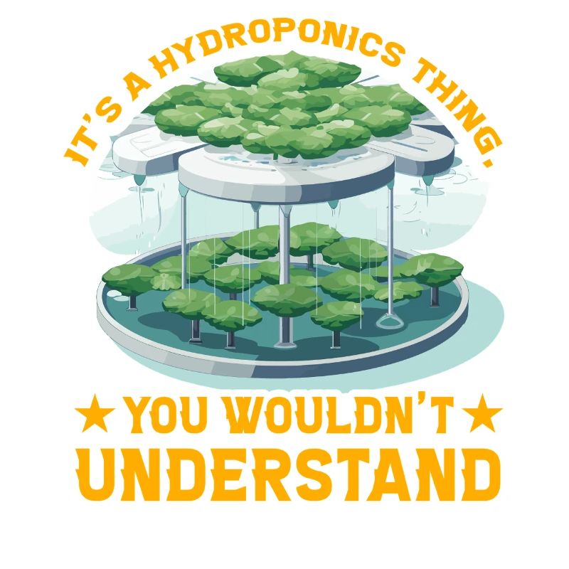 C’est une chose hydroponique que vous ne comprendriez pas