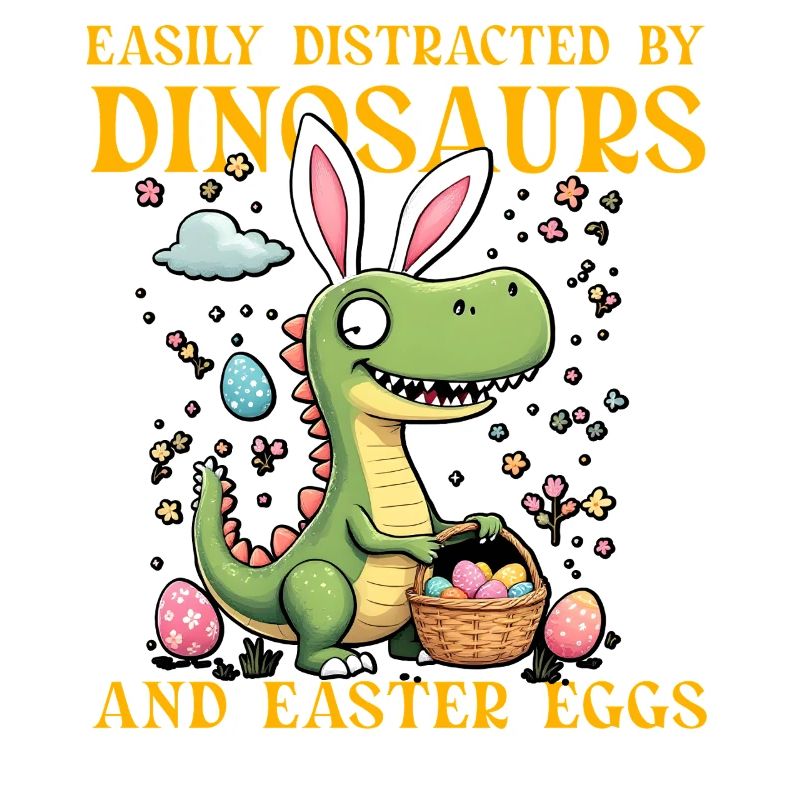 Easily distracted by Dinosaurs and Easter Eggs