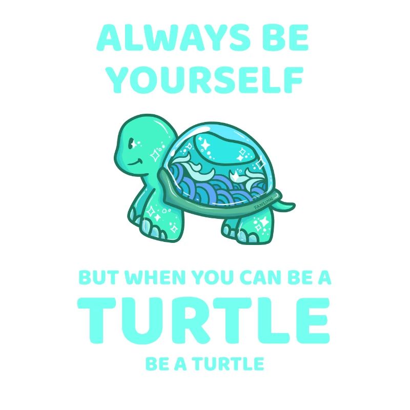 Always Be Yourself turtle gift
