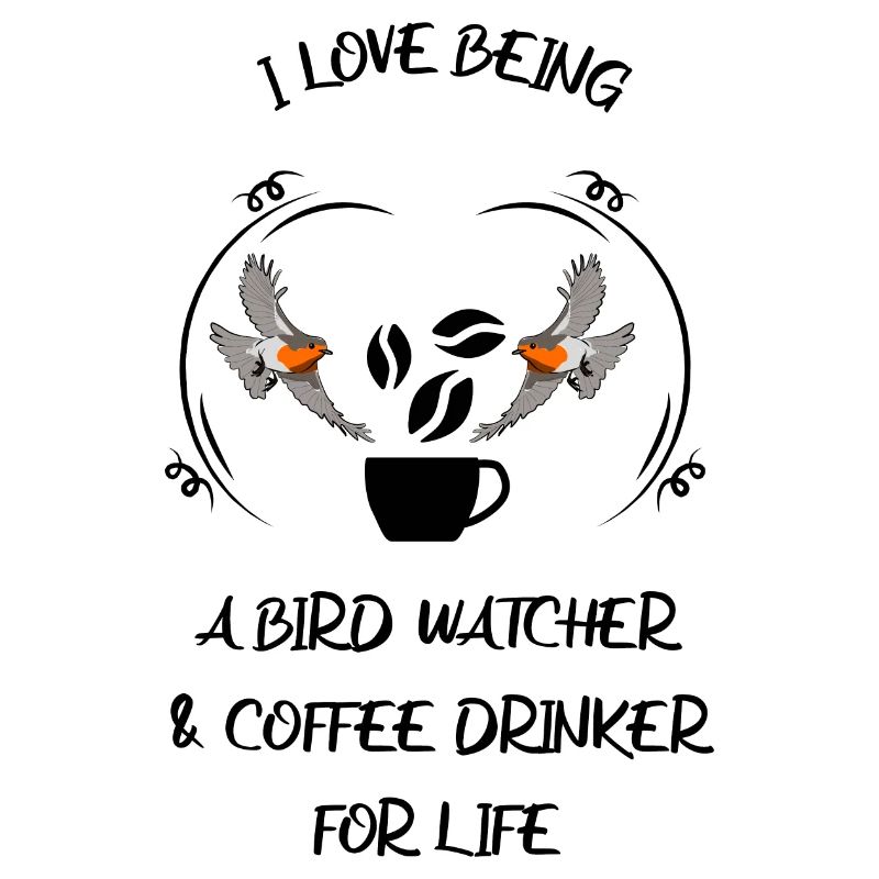 Bird Watching Bird Watching Birding Coffee