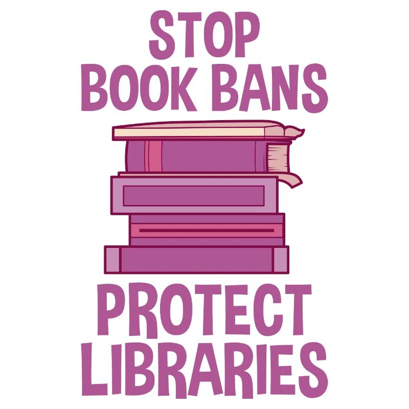 Stop Book Bans Protect Libraries 2