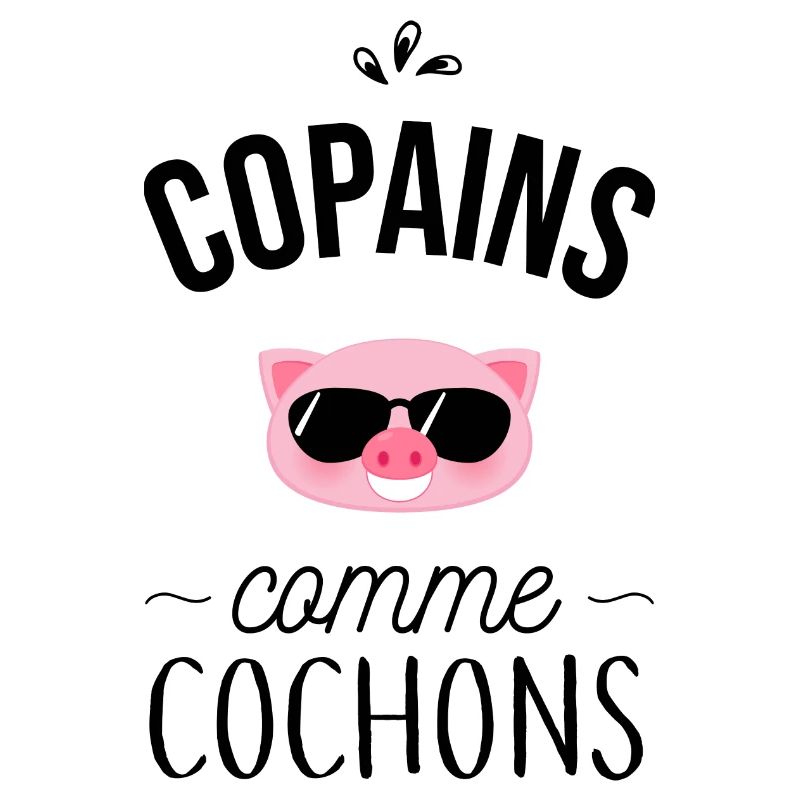 Copains comme cochons