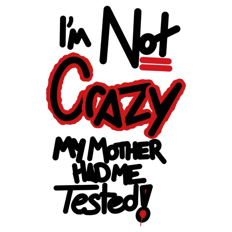 Not crazy