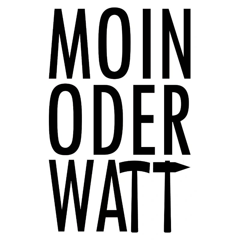 Moin oder Watt Ruhrpott