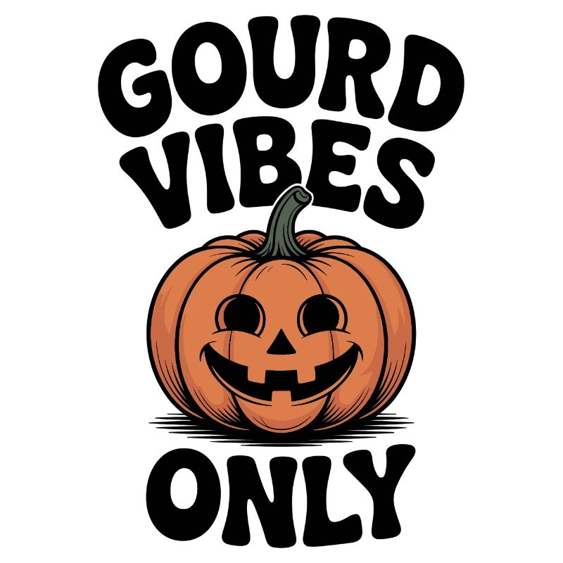 Gourd Vibes Only