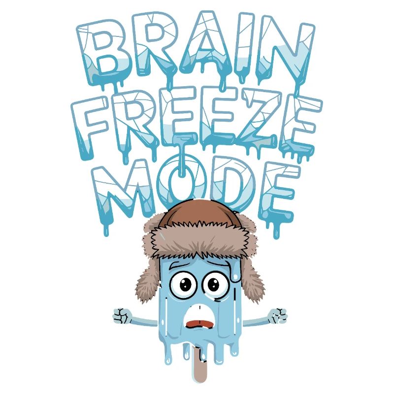 Mode Brain Freeze Mode Drôle de Dicton de Glace