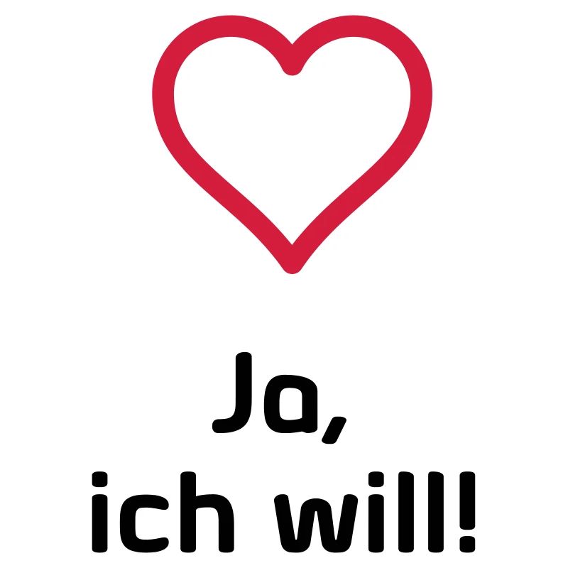 Ja ich will