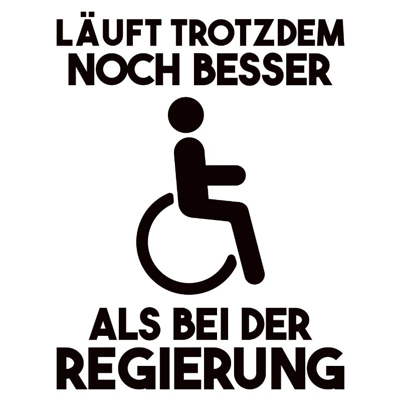 Rollstuhl Rollstuhlfahrer Spruch Geschenk