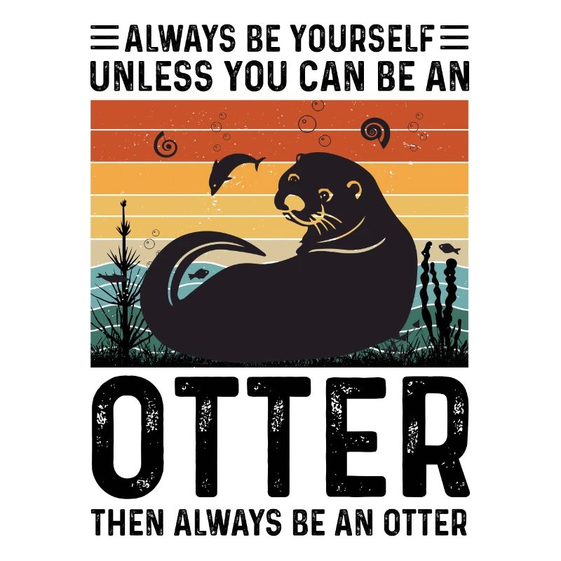 SEI EIN OTTER Otter Merch Süßer Otter Kinder