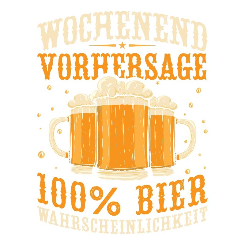 Wochenend Vorhersage 100% Bier Wahrscheinlichkeit