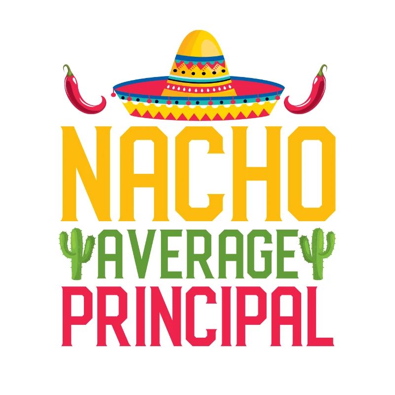 Cinco de Mayo Nacho Average Principal Mexican