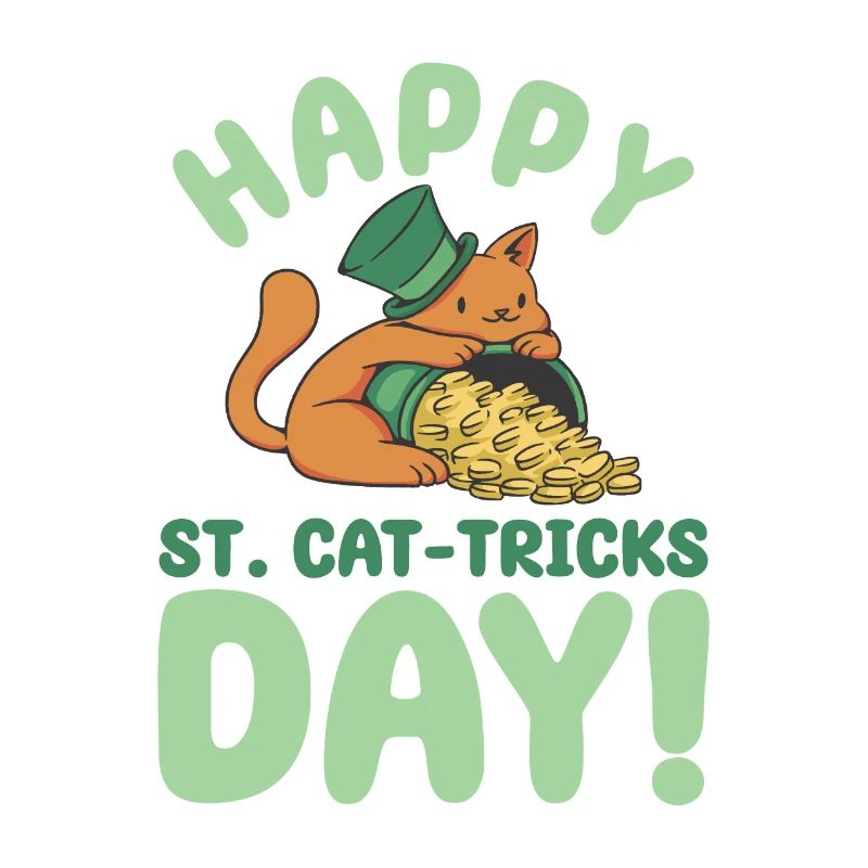 Happy St. Cat Tricks Day St. Patrick's Day