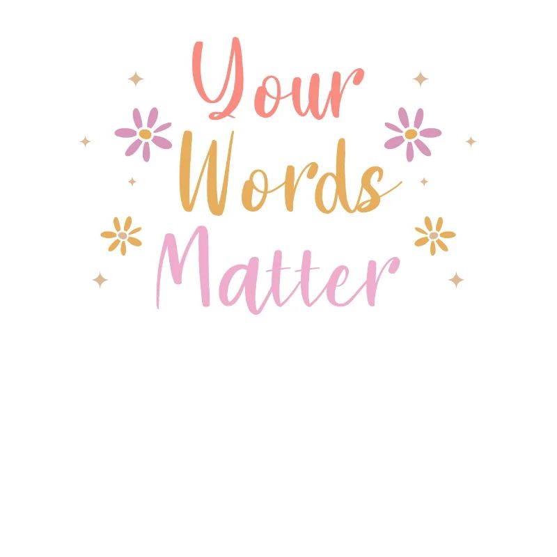Your Words Matters Speech Language Pathology SLP