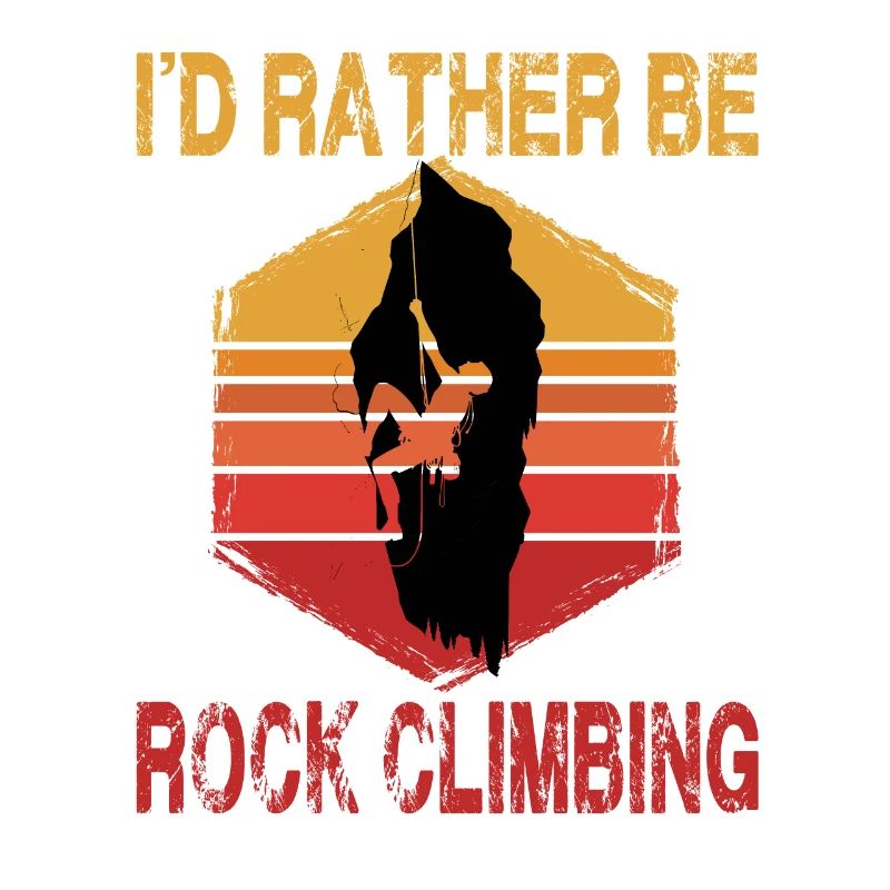 I'D Rather Be Rock Climbing