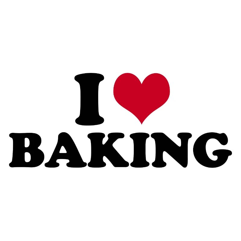 I Love Baking Baker Cookie Baking
