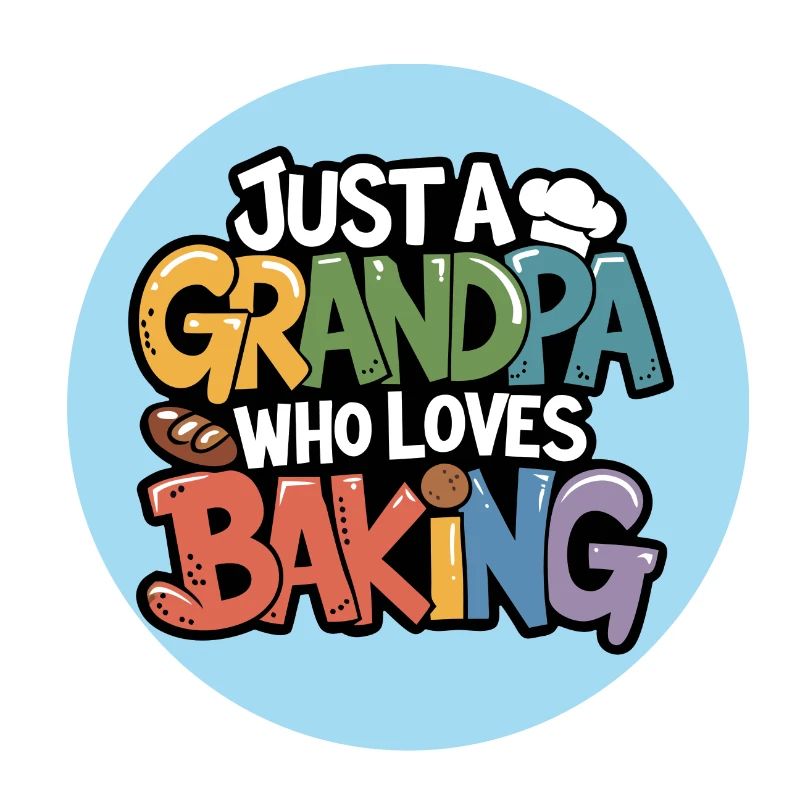 Papi est boulanger, notre papy aime cuisiner