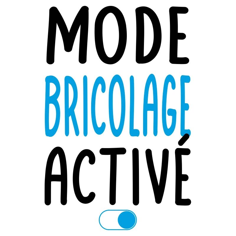 Mode Bricolage activé - Idée cadeau