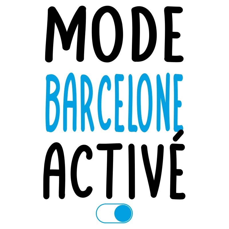 Mode Barcelone Activé - Idée Cadeau