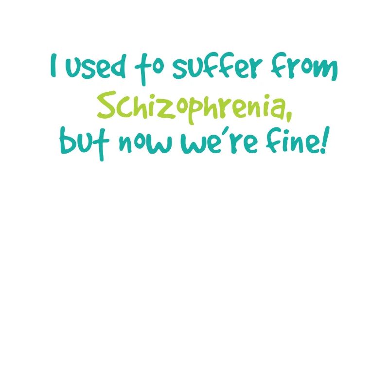 Sensibilisation à la schizophrénie TShirt Design J’avais l’habitude de