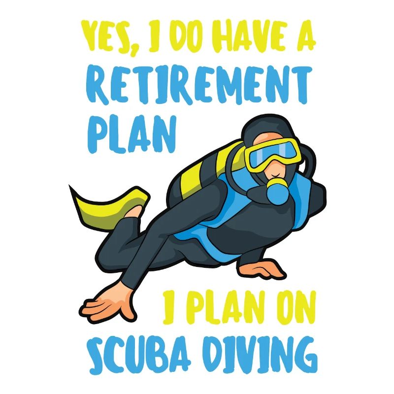 Funny Diving Scuba Dive Retirement Plan divers