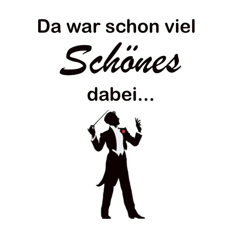 Diregent Lustiger Dirigenten Spruch Geschenk