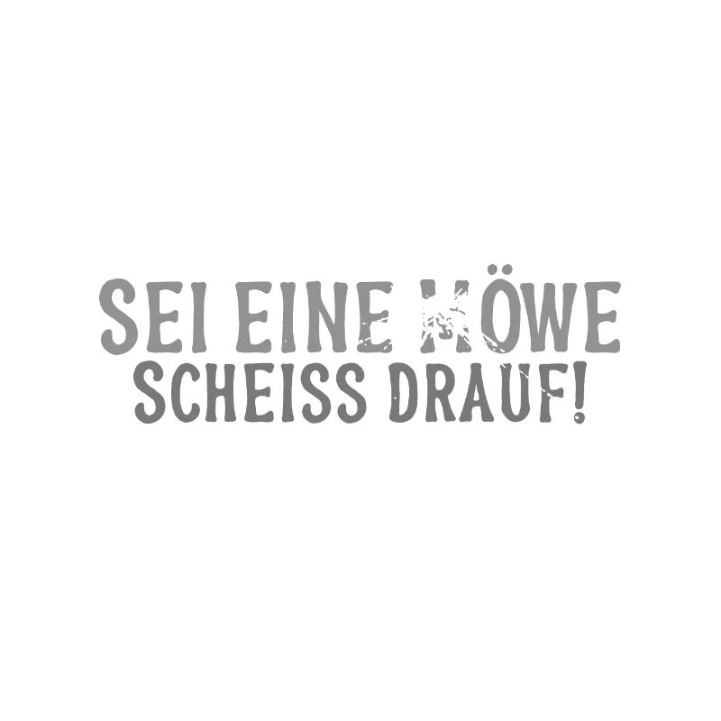 Sei eine Möwe Scheiss drauf