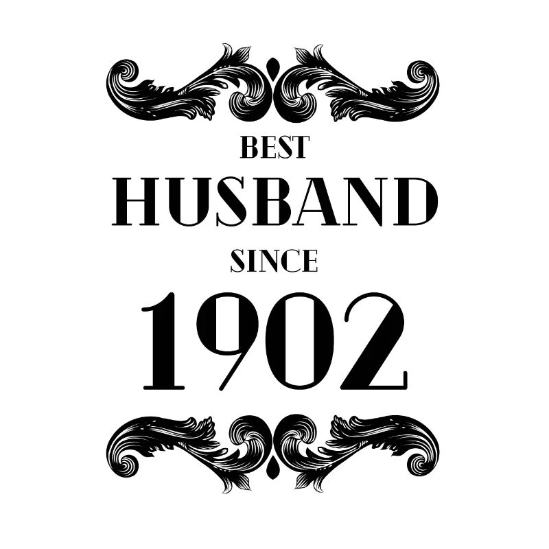 Bester Ehemann seit 1902 Hochzeitstag
