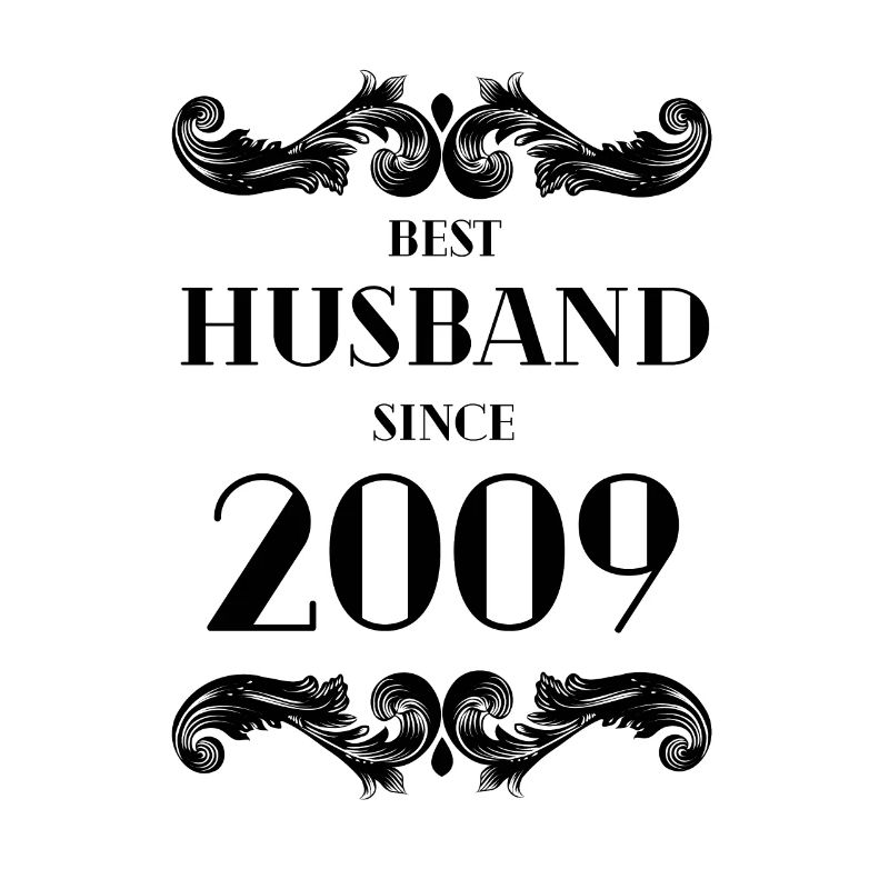Bester Ehemann seit 2009 Hochzeitstag