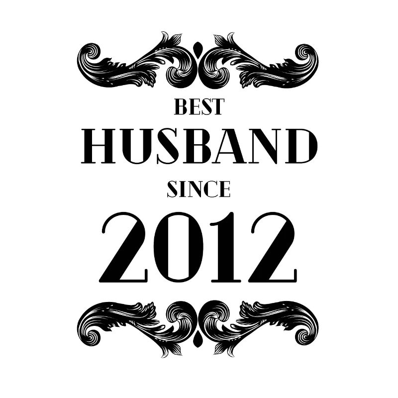 Bester Ehemann seit 2012 Hochzeitstag